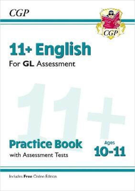 11+ GL English Practice Book & Assessment Tests - Ages 10-11 (with Online Edition).paperback,By :Coordination Group Publications Ltd (CGP)
11+ GL English Practice Book & Assessment Tests - Ages 10-11 (with Online Edition).paperback,By :Coordination Group Publications Ltd (CGP)