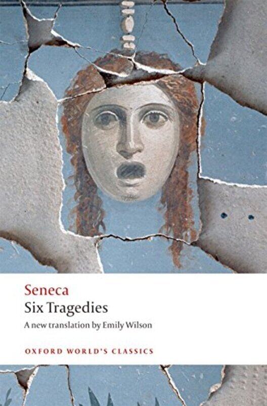 Six Tragedies by Seneca - Wilson, Emily (Associate Professor of Classics, University of Pennsylvania) Paperback
Six Tragedies by Seneca - Wilson, Emily (Associate Professor of Classics, University of Pennsylvania) Paperback