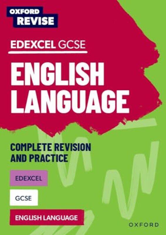 Oxford Revise Edexcel GCSE English Language Complete Revision and Practice by Walter Kaufmann-Paperback
Oxford Revise Edexcel GCSE English Language Complete Revision and Practice by Walter Kaufmann-Paperback