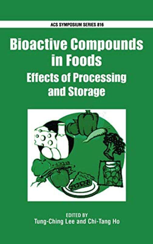 Bioactive Compounds in Foods by Alfred C KinseyWardell B PomeroyClyde E MartinJudith A Allen-Hardcover
Bioactive Compounds in Foods by Alfred C KinseyWardell B PomeroyClyde E MartinJudith A Allen-Hardcover