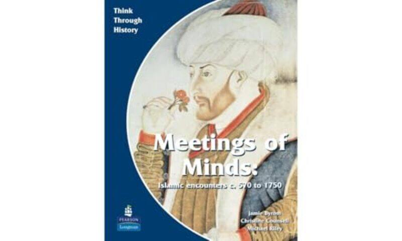 Meeting of Minds Islamic Encounters c 570 to 1750 Pupils Book by Christine CounsellJamie ByromMichael Riley-Paperback
Meeting of Minds Islamic Encounters c 570 to 1750 Pupils Book by Christine CounsellJamie ByromMichael Riley-Paperback