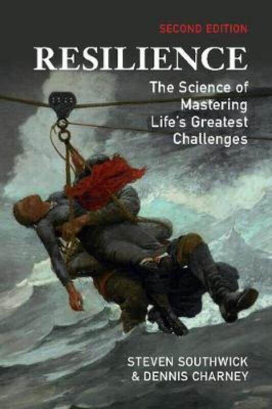 Resilience: The Science of Mastering Life's Greatest Challenges,Paperback,BySouthwick, Steven M. - Charney, Dennis S. (Mount Sinai School of Medicine,
Resilience: The Science of Mastering Life's Greatest Challenges,Paperback,BySouthwick, Steven M. - Charney, Dennis S. (Mount Sinai School of Medicine,