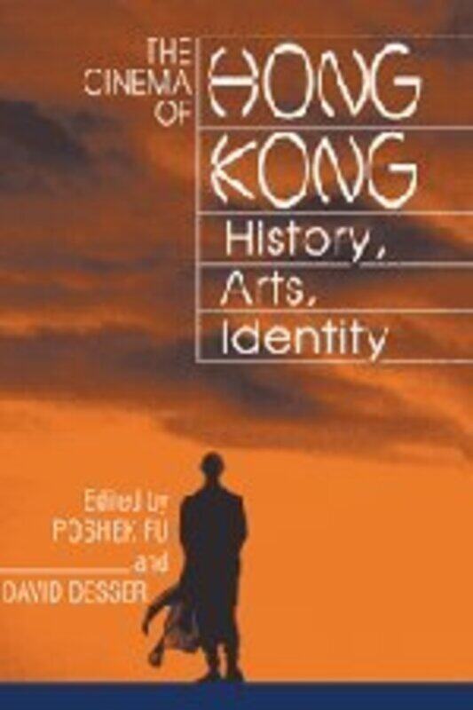 The Cinema of Hong Kong by Poshek University of Illinois, Urbana-Champaign FuDavid University of Illinois, Urbana-Champaign Desser-Hardcover
The Cinema of Hong Kong by Poshek University of Illinois, Urbana-Champaign FuDavid University of Illinois, Urbana-Champaign Desser-Hardcover