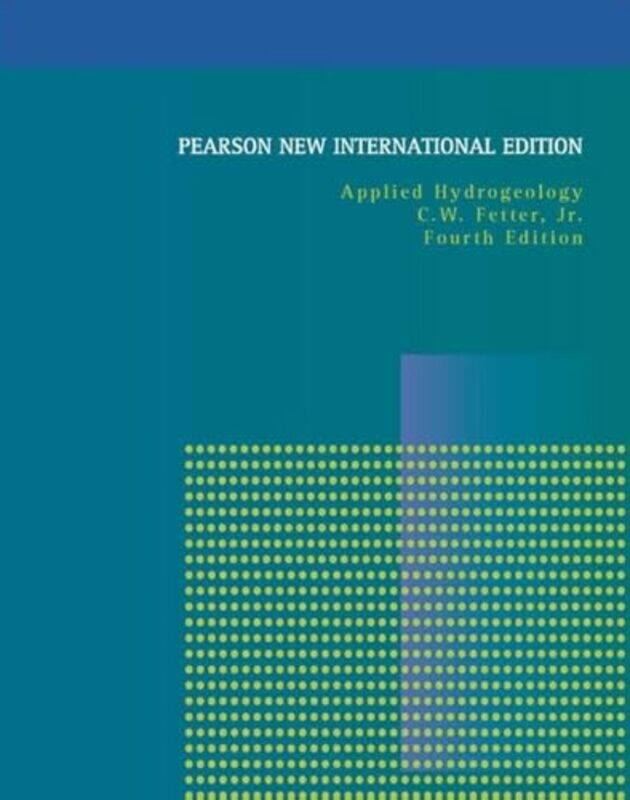 Applied Hydrogeology by Jr Professor Fred D University of Arizona and Bowling Green State University USA Miller-Paperback
Applied Hydrogeology by Jr Professor Fred D University of Arizona and Bowling Green State University USA Miller-Paperback