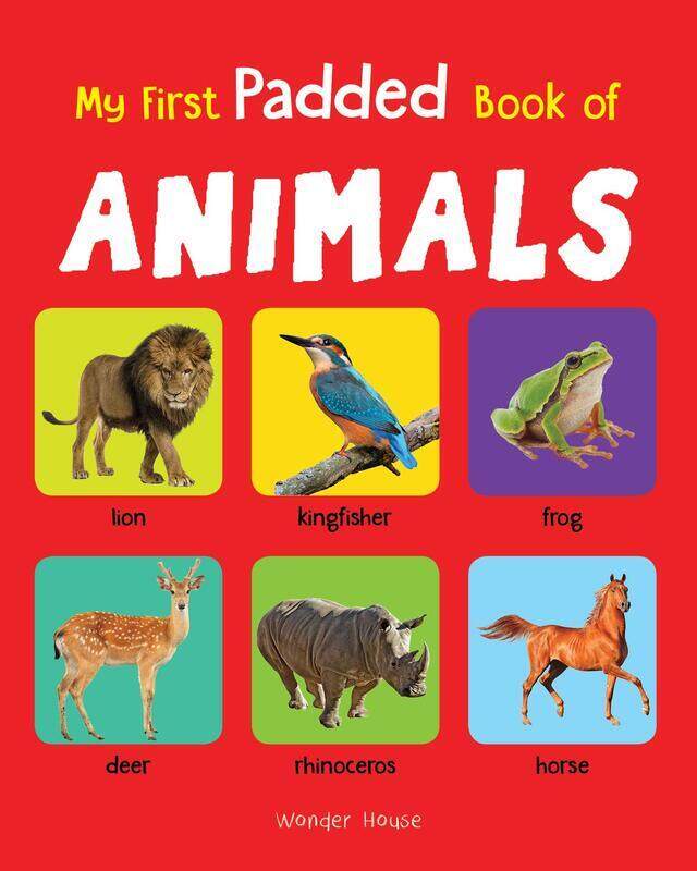 My First Padded Book Of Animals: Early Learning Padded Board Books for Children, Board Book, By: Wonder House Books
My First Padded Book Of Animals: Early Learning Padded Board Books for Children, Board Book, By: Wonder House Books