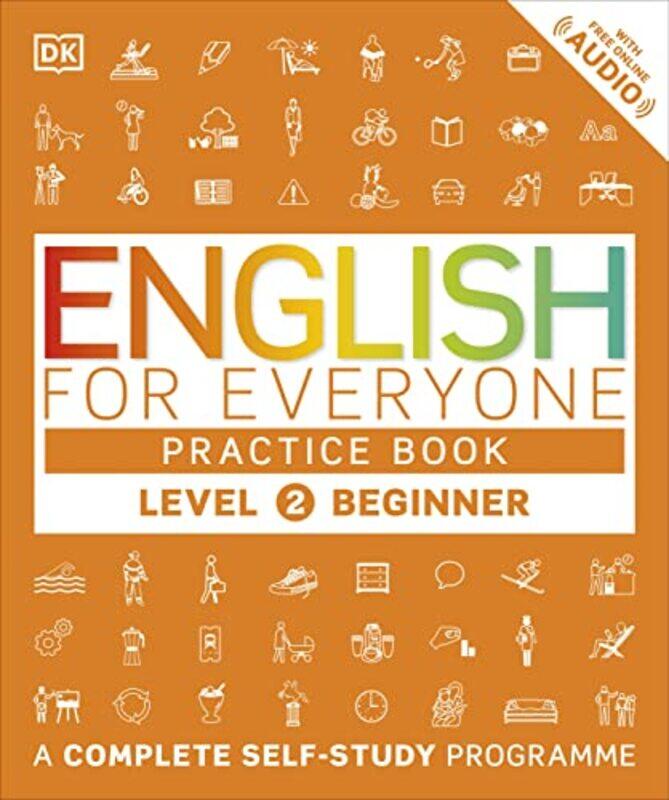 English For Everyone Practice Book Level 2 Beginner A Complete Selfstudy Programme By DK Paperback
English For Everyone Practice Book Level 2 Beginner A Complete Selfstudy Programme By DK Paperback