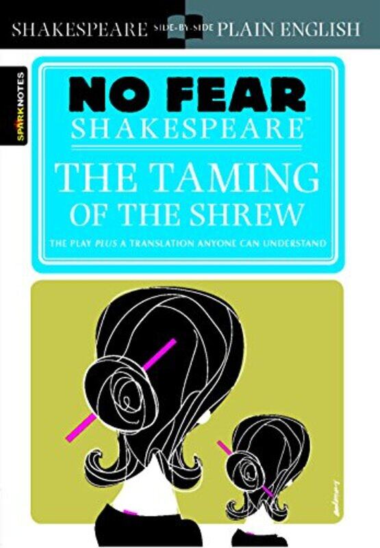 The Taming of the Shrew No Fear Shakespeare by Kurt Bruner-Paperback
The Taming of the Shrew No Fear Shakespeare by Kurt Bruner-Paperback