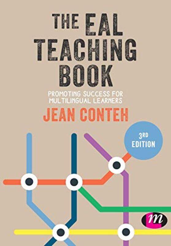 The EAL Teaching Book: Promoting Success for Multilingual Learners Paperback by Conteh, Jean
The EAL Teaching Book: Promoting Success for Multilingual Learners Paperback by Conteh, Jean