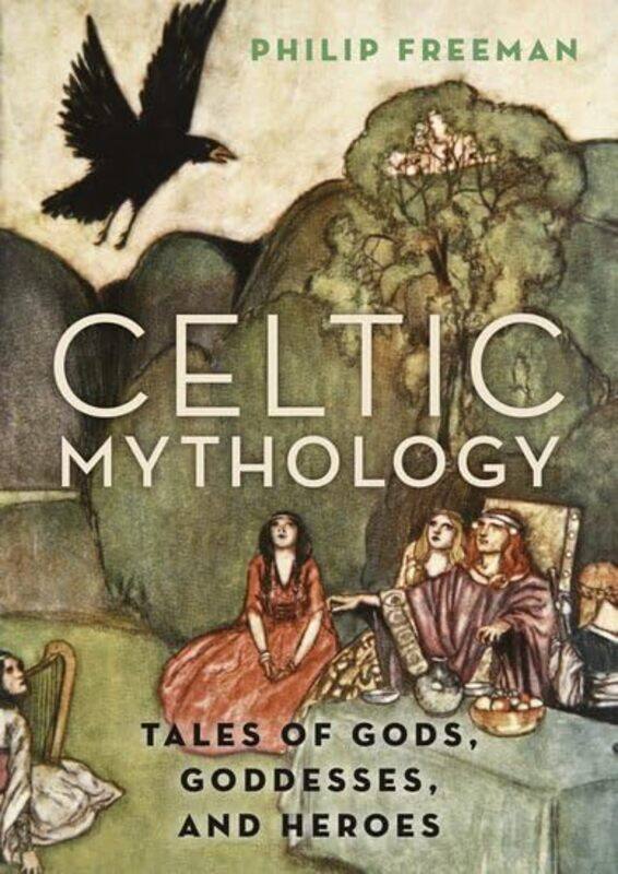 Celtic Mythology by Philip Orlando W Qualley Chair in Classics, Orlando W Qualley Chair in Classics, Luther College in Decorah, Iowa Freeman-Hardcover
Celtic Mythology by Philip Orlando W Qualley Chair in Classics, Orlando W Qualley Chair in Classics, Luther College in Decorah, Iowa Freeman-Hardcover