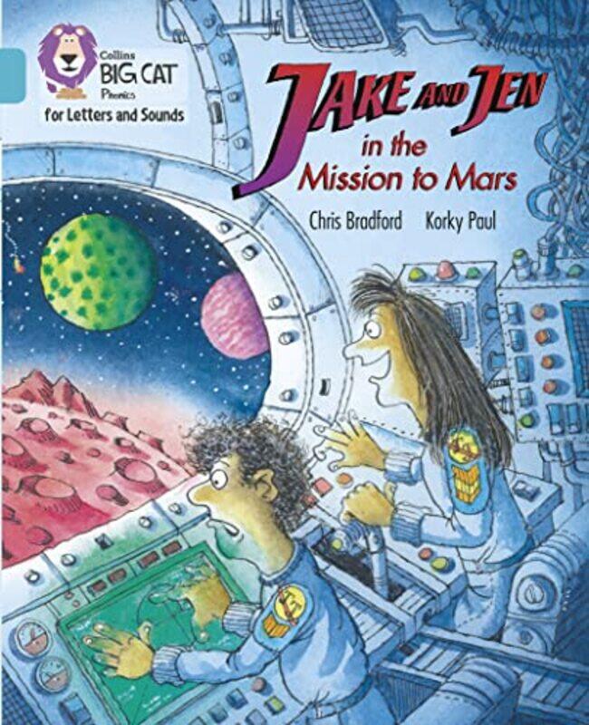 Jake and Jen and the Mission to Mars by Chris BradfordKorky Paul-Paperback
Jake and Jen and the Mission to Mars by Chris BradfordKorky Paul-Paperback