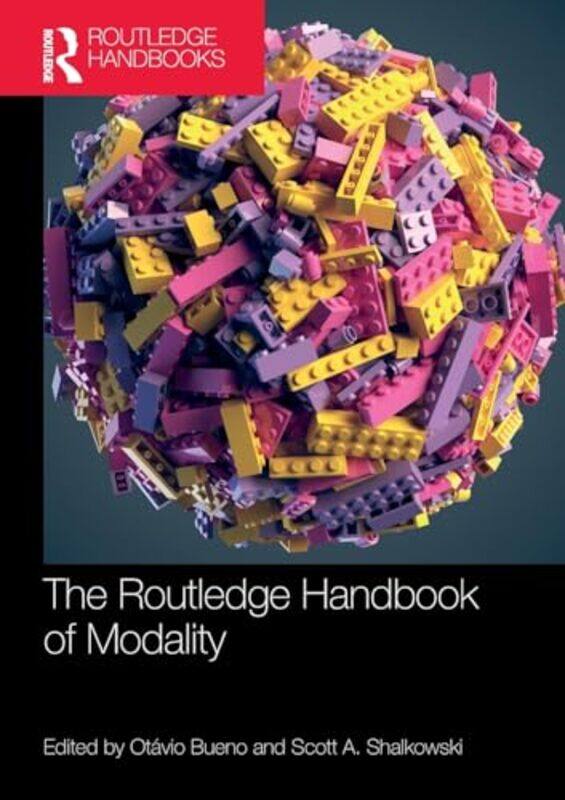 The Routledge Handbook of Modality by Otavio University of Miami, US BuenoScott A Shalkowski-Paperback
The Routledge Handbook of Modality by Otavio University of Miami, US BuenoScott A Shalkowski-Paperback