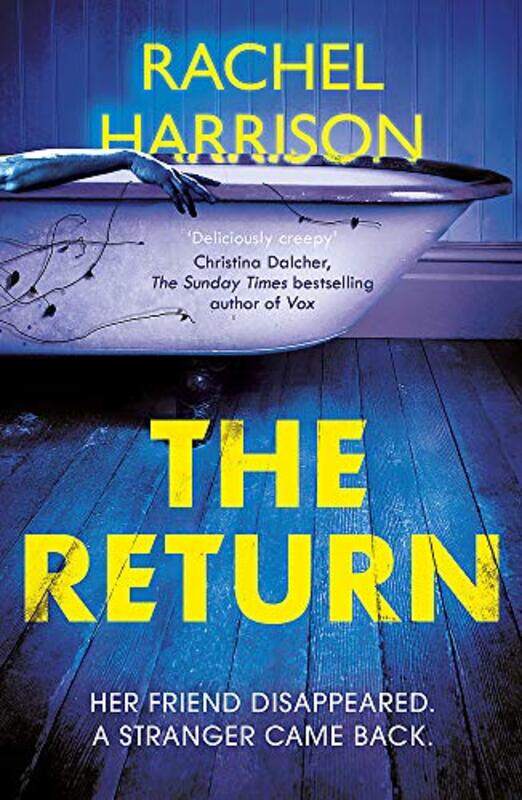The Return: The creepy debut novel for fans of Stephen King, CJ Tudor and Alma Katsu,Paperback,by:Harrison, Rachel
The Return: The creepy debut novel for fans of Stephen King, CJ Tudor and Alma Katsu,Paperback,by:Harrison, Rachel