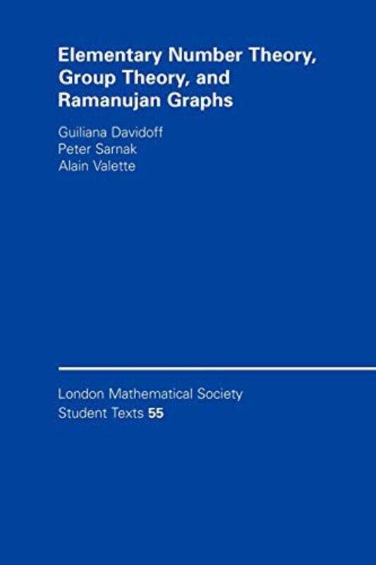Elementary Number Theory Group Theory and Ramanujan Graphs by Jonathan Evercore Partners Knee-Paperback
Elementary Number Theory Group Theory and Ramanujan Graphs by Jonathan Evercore Partners Knee-Paperback