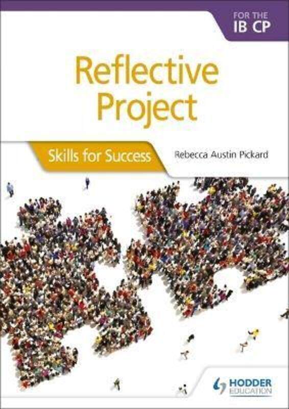 Reflective Project for the IB CP: Skills for Success.paperback,By :Pickard, Rebecca Austin
Reflective Project for the IB CP: Skills for Success.paperback,By :Pickard, Rebecca Austin