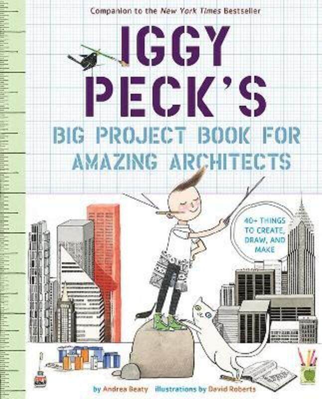 Iggy Peck's Big Project Book for Amazing Architects.paperback,By :Andrea Beaty
Iggy Peck's Big Project Book for Amazing Architects.paperback,By :Andrea Beaty