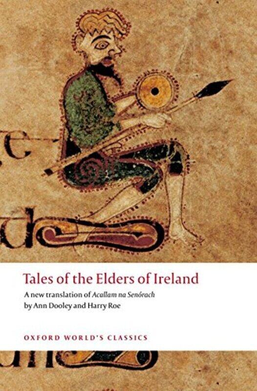 Tales Of The Elders Of Ireland By Dooley, Ann (Director, Celtic Studies Programme, Director, Celtic Studies Programme, University of T Paperback
Tales Of The Elders Of Ireland By Dooley, Ann (Director, Celtic Studies Programme, Director, Celtic Studies Programme, University of T Paperback