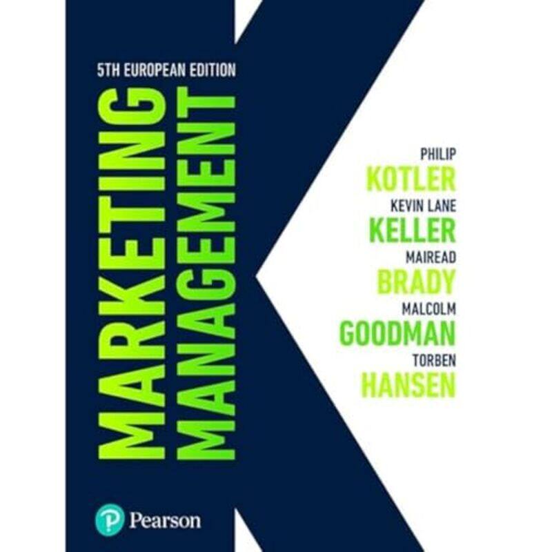 Marketing Management by Philip KotlerKevin KellerMairead BradyMalcolm GoodmanTorben Hansen-Paperback
Marketing Management by Philip KotlerKevin KellerMairead BradyMalcolm GoodmanTorben Hansen-Paperback