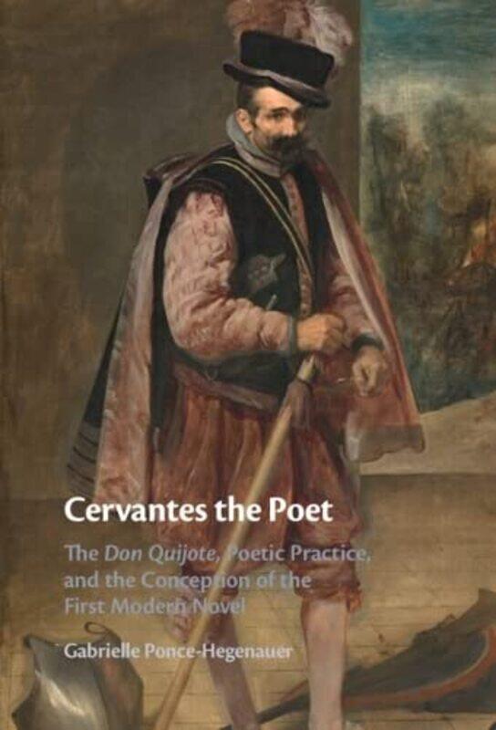 Cervantes the Poet by Gabrielle Wesleyan University, Connecticut Ponce-Hegenauer-Hardcover
Cervantes the Poet by Gabrielle Wesleyan University, Connecticut Ponce-Hegenauer-Hardcover