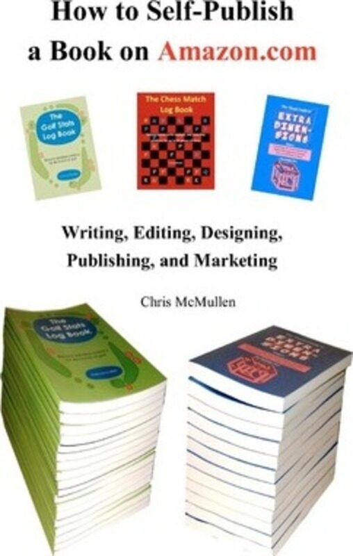 How to Self-Publish a Book on Amazon.com: Writing, Editing, Designing, Publishing, and Marketing.paperback,By :McMullen, Chris
How to Self-Publish a Book on Amazon.com: Writing, Editing, Designing, Publishing, and Marketing.paperback,By :McMullen, Chris