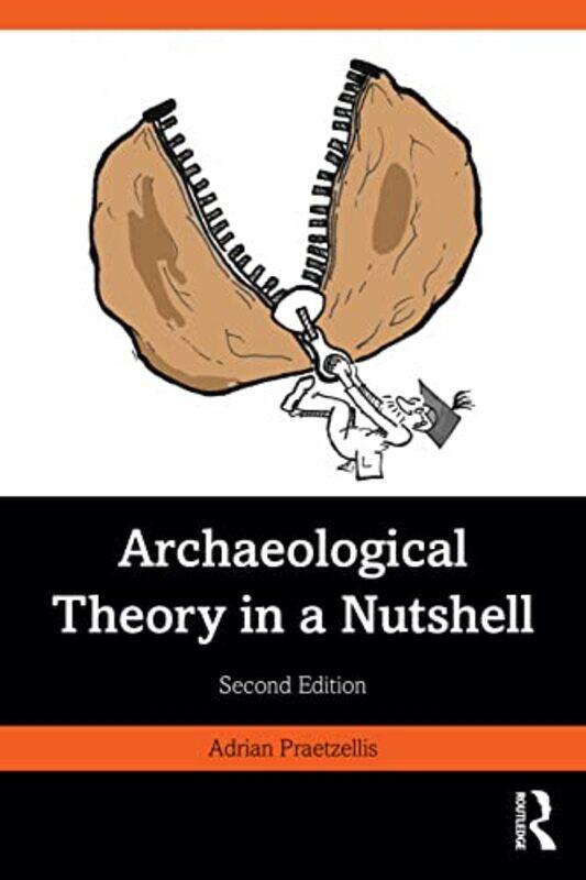Archaeological Theory in a Nutshell by Roy PE University of Florida USA YanongGregory A NC State University USA Lewbart-Paperback
Archaeological Theory in a Nutshell by Roy PE University of Florida USA YanongGregory A NC State University USA Lewbart-Paperback