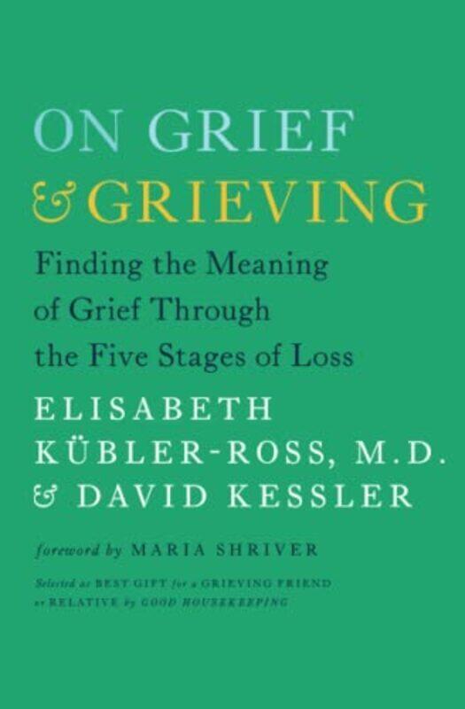 On Grief and Grieving: Finding the Meaning of Grief Through the Five Stages of Loss , Paperback by Kubler-Ross - Kessler
On Grief and Grieving: Finding the Meaning of Grief Through the Five Stages of Loss , Paperback by Kubler-Ross - Kessler