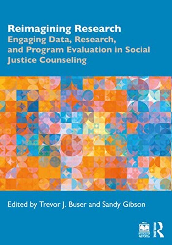 Reimagining Research by Trevor J Naropa University, Colorado, USA BuserSandy The College of New Jersey, USA Gibson-Paperback
Reimagining Research by Trevor J Naropa University, Colorado, USA BuserSandy The College of New Jersey, USA Gibson-Paperback