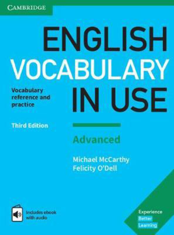 English Vocabulary in Use: Advanced Book with Answers and Enhanced eBook: Vocabulary Reference and Practice, Paperback Book, By: Michael McCarthy
English Vocabulary in Use: Advanced Book with Answers and Enhanced eBook: Vocabulary Reference and Practice, Paperback Book, By: Michael McCarthy
