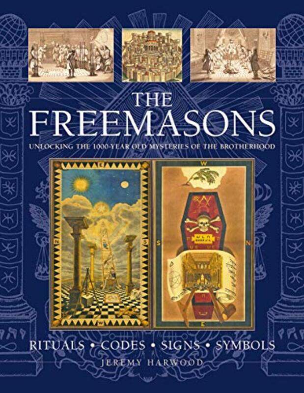 The Freemasons Rituals Codes Signs Symbols Unlocking The 1000Year Old Mysteries Of The Brot by Harwood, Jeremy , Hardcover
The Freemasons Rituals Codes Signs Symbols Unlocking The 1000Year Old Mysteries Of The Brot by Harwood, Jeremy , Hardcover