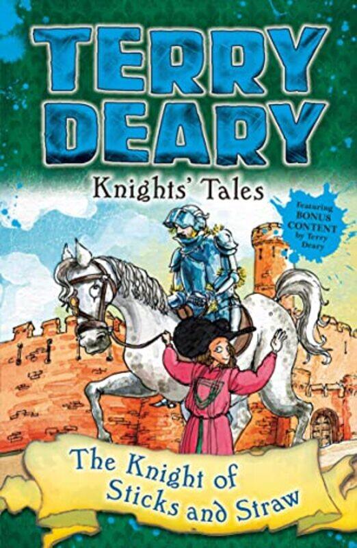 Knights Tales The Knight of Sticks and Straw by Terry DearyHelen Flook-Paperback
Knights Tales The Knight of Sticks and Straw by Terry DearyHelen Flook-Paperback