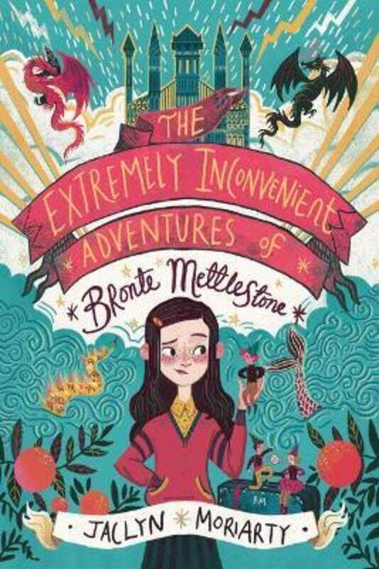 The Extremely Inconvenient Adventures of Bronte Mettlestone.Hardcover,By :Moriarty, Jaclyn
The Extremely Inconvenient Adventures of Bronte Mettlestone.Hardcover,By :Moriarty, Jaclyn