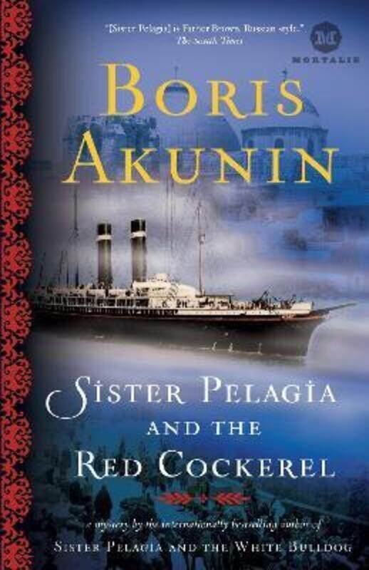 Sister Pelagia and the Red Cockerel: A Novel.paperback,By :Akunin, Boris - Bromfield, Andrew
Sister Pelagia and the Red Cockerel: A Novel.paperback,By :Akunin, Boris - Bromfield, Andrew