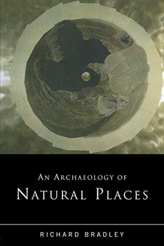 An Archaeology of Natural Places by Noam ChomskyJohn PilgerIlan PappeCynthia McKinneyBruce GagnonKathy KellyRobin RamsayBrian TerrellT J Coles-Paperba
An Archaeology of Natural Places by Noam ChomskyJohn PilgerIlan PappeCynthia McKinneyBruce GagnonKathy KellyRobin RamsayBrian TerrellT J Coles-Paperba