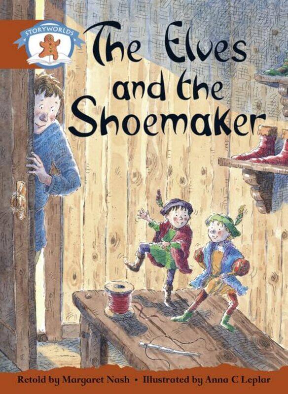 Literacy Edition Storyworlds Stage 7 Once Upon A Time World The Elves and the Shoemaker by Amelia Greta Morris-Paperback
Literacy Edition Storyworlds Stage 7 Once Upon A Time World The Elves and the Shoemaker by Amelia Greta Morris-Paperback