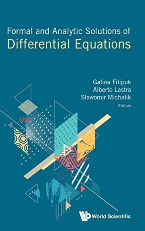 Formal And Analytic Solutions Of Differential Equations by Paul BarberDeborah Robertson-Hardcover
Formal And Analytic Solutions Of Differential Equations by Paul BarberDeborah Robertson-Hardcover