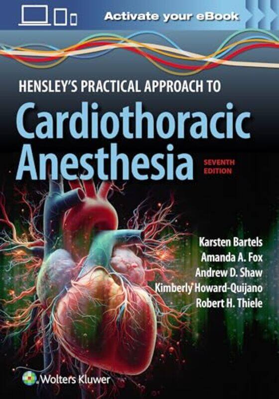 Hensleys Practical Approach to Cardiothoracic Anesthesia Print eBook with Multimedia by Albert Deceased Hofmann-Paperback
Hensleys Practical Approach to Cardiothoracic Anesthesia Print eBook with Multimedia by Albert Deceased Hofmann-Paperback