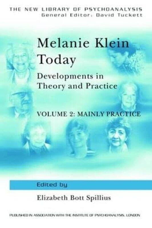 Melanie Klein Today Volume 2 Mainly Practice by Elizabeth Bott British Psychoanalytical Society, London, UK Spillius-Hardcover
Melanie Klein Today Volume 2 Mainly Practice by Elizabeth Bott British Psychoanalytical Society, London, UK Spillius-Hardcover