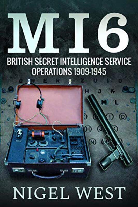 MI6 British Secret Intelligence Service Operations 19091945 by Haynes Publishing-Hardcover
MI6 British Secret Intelligence Service Operations 19091945 by Haynes Publishing-Hardcover