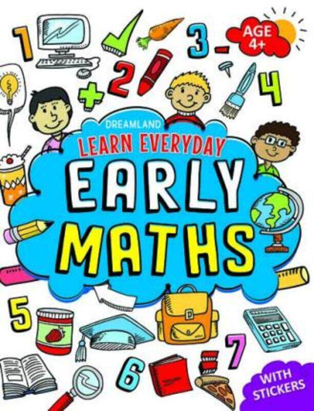 Learn Everyday Early Maths - Age 4+.paperback,By :Dreamland Publications
Learn Everyday Early Maths - Age 4+.paperback,By :Dreamland Publications