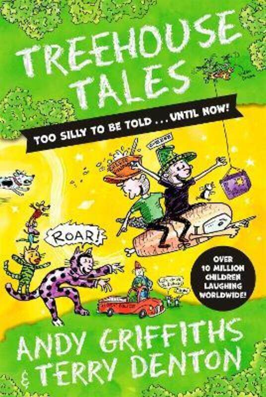 Treehouse Tales: too SILLY to be told ... UNTIL NOW!,Paperback,ByGriffiths, Andy - Denton, Terry
Treehouse Tales: too SILLY to be told ... UNTIL NOW!,Paperback,ByGriffiths, Andy - Denton, Terry