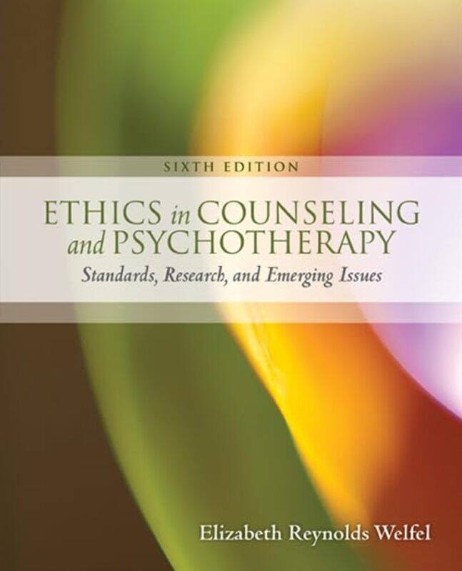 Ethics in Counseling and Psychotherapy by Elizabeth Cleveland State University Welfel-Paperback
Ethics in Counseling and Psychotherapy by Elizabeth Cleveland State University Welfel-Paperback