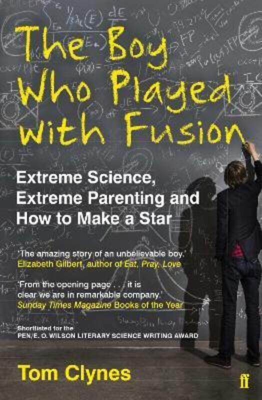 The Boy Who Played with Fusion: Extreme Science, Extreme Parenting and How to Make a Star.paperback,By :Tom Clynes
The Boy Who Played with Fusion: Extreme Science, Extreme Parenting and How to Make a Star.paperback,By :Tom Clynes