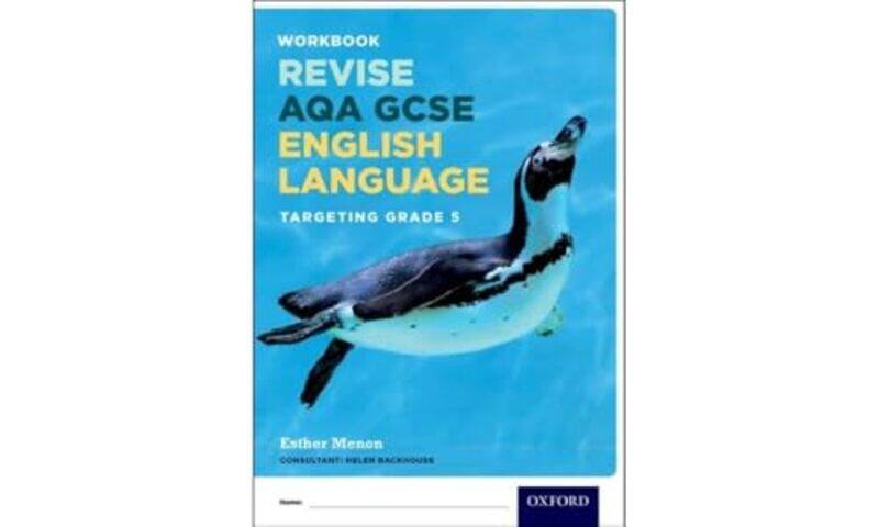 AQA GCSE English Language Targeting Grade 5 Revision Workbook by Laurie Anne PearlmanCamille B WortmanCatherine A FeuerChristine H FarberTherese A Ran
AQA GCSE English Language Targeting Grade 5 Revision Workbook by Laurie Anne PearlmanCamille B WortmanCatherine A FeuerChristine H FarberTherese A Ran
