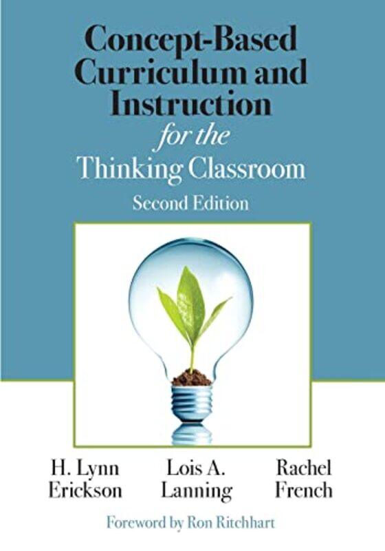 ConceptBased Curriculum and Instruction for the Thinking Classroom by David Kansas State University USA Seamon-Paperback
ConceptBased Curriculum and Instruction for the Thinking Classroom by David Kansas State University USA Seamon-Paperback