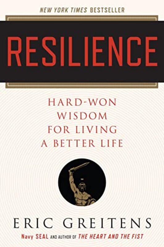 Resilience: Hard-Won Wisdom for Living a Better Life , Paperback by Eric Greitens
Resilience: Hard-Won Wisdom for Living a Better Life , Paperback by Eric Greitens
