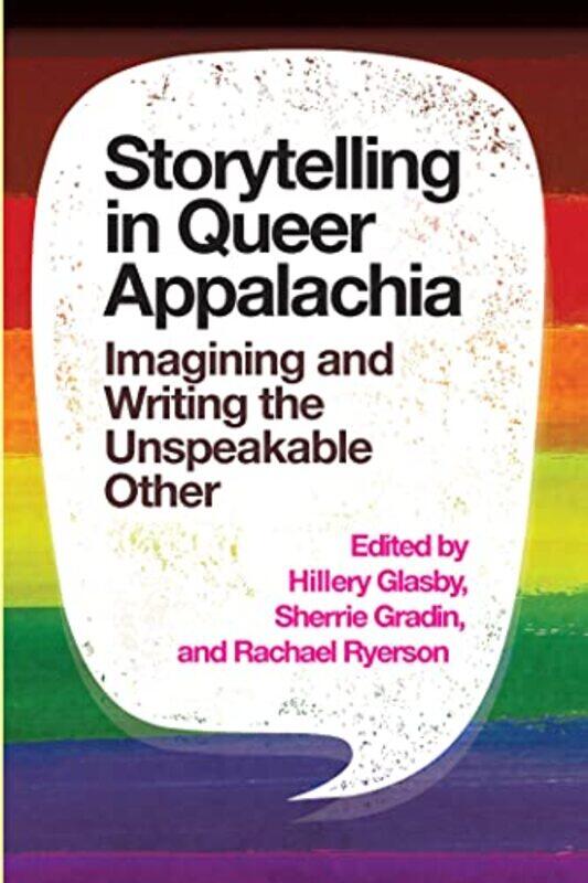 Storytelling in Queer Appalachia by Hillery GlasbySherrie GradinRachael Ryerson-Paperback
Storytelling in Queer Appalachia by Hillery GlasbySherrie GradinRachael Ryerson-Paperback