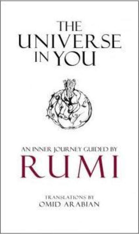 The Universe in You: An Inner Journey Guided by Rumi.paperback,By :Arabian, Omid - Rumi
The Universe in You: An Inner Journey Guided by Rumi.paperback,By :Arabian, Omid - Rumi