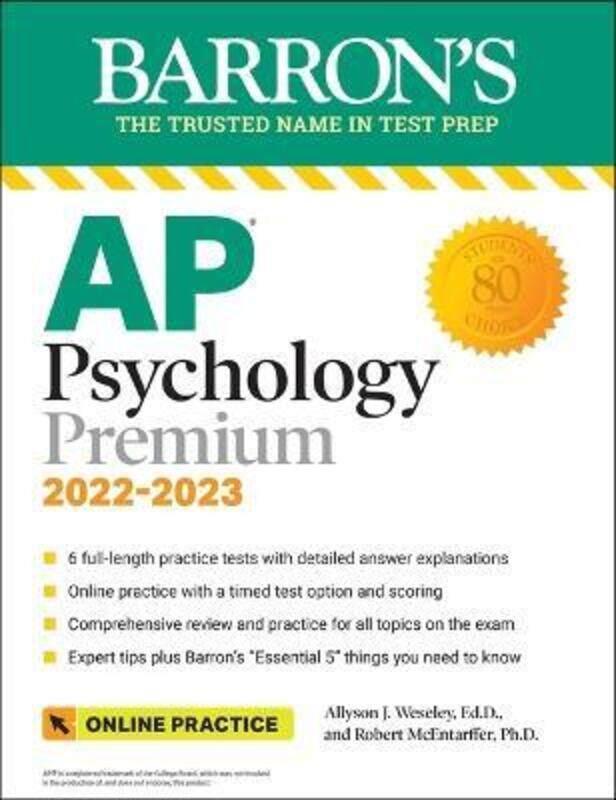 AP Psychology Premium, 2022-2023: 6 Practice Tests + Comprehensive Review + Online Practice
AP Psychology Premium, 2022-2023: 6 Practice Tests + Comprehensive Review + Online Practice