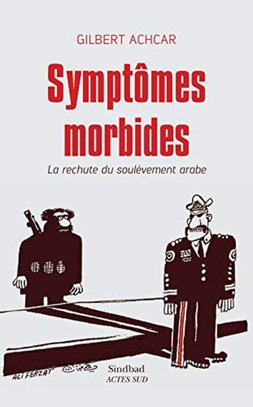Sympt mes morbides : La contre-r volution arabe , Paperback by Gilbert Achcar
Sympt mes morbides : La contre-r volution arabe , Paperback by Gilbert Achcar