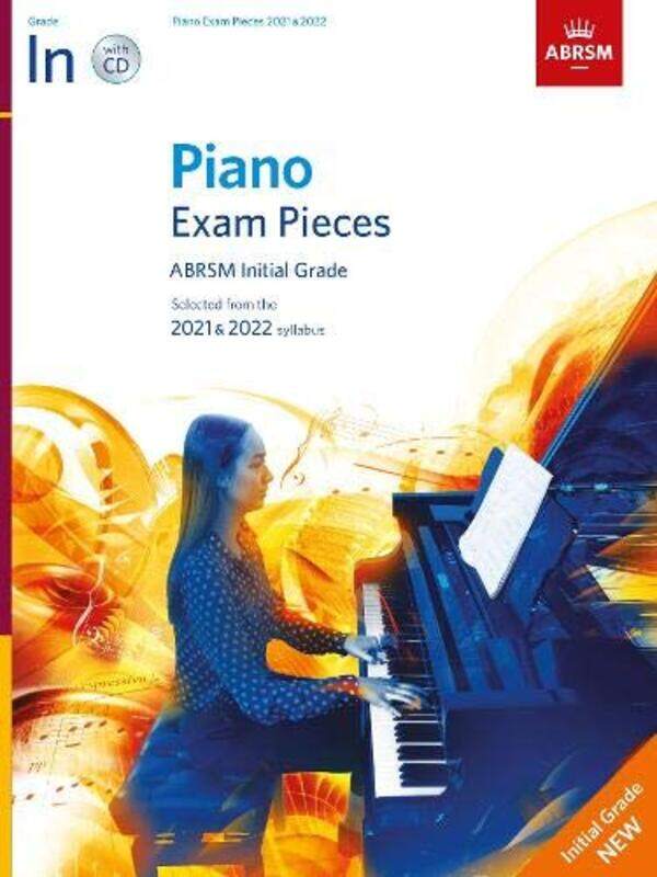 Piano Exam Pieces 2021 & 2022 Abrsm Initial Grade With Cd 2021 & 2022 Syllabus by ABRSM Paperback
Piano Exam Pieces 2021 & 2022 Abrsm Initial Grade With Cd 2021 & 2022 Syllabus by ABRSM Paperback