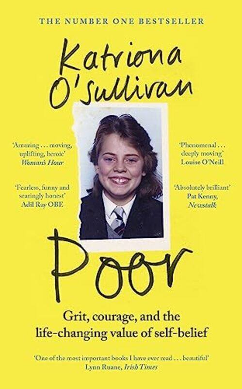 Poor Grit Courage And The Lifechanging Value Of Selfbelief By O'Sullivan, Katriona Paperback
Poor Grit Courage And The Lifechanging Value Of Selfbelief By O'Sullivan, Katriona Paperback